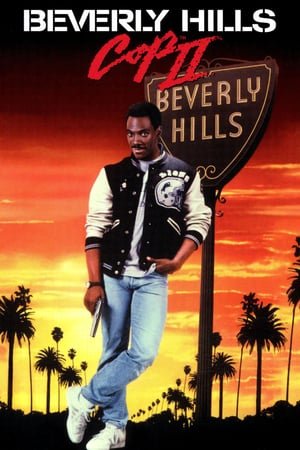 პოლიციელი ბევერლი ჰილსიდან II Beverly Hills Cop II